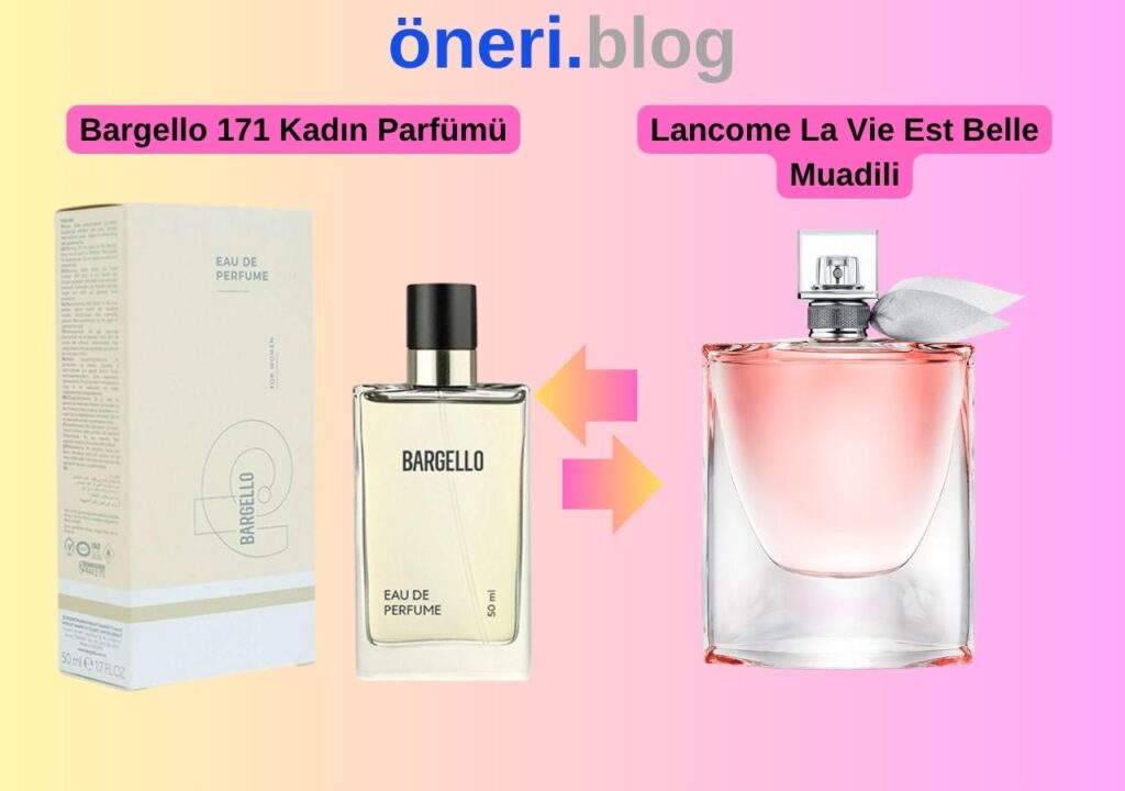 Bargello 171 Kadın Parfümü – Lancome La Vie Est Belle Muadili